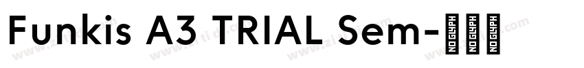 Funkis A3 TRIAL Sem字体转换